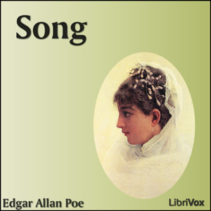 Song (Poe version) - Edgar Allan Poe - Free Audio Books Online Audiobooks in English