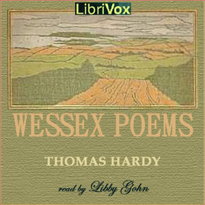 Wessex Poems - Thomas Hardy - Free Audio Books Online Audiobooks in English