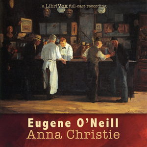 Anna Christie - Eugene O'NEILL - Free Audio Books Online Audiobooks in English