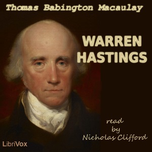 Warren Hastings - Thomas Babington Macaulay - Free Audio Books Online Audiobooks in English