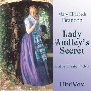 Lady Audley's Secret - Mary Elizabeth Braddon - Free Audio Books Online Audiobooks in English
