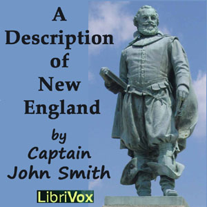 A Description of New England - Captain John Smith - Free Audio Books Online Audiobooks in English
