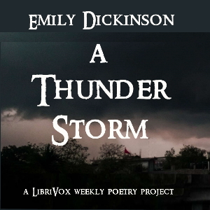 A Thunder-Storm - Emily Dickinson - Free Audio Books Online Audiobooks in English