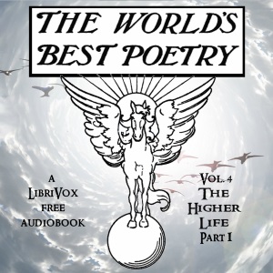 The World's Best Poetry, Volume 4: The Higher Life (Part 1) - Various - Free Audio Books Online Audiobooks in English