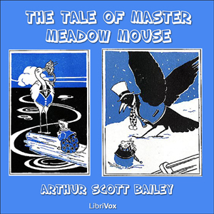 The Tale of Master Meadow Mouse - Arthur Scott Bailey - Free Audio Books Online Audiobooks in English