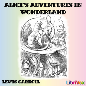 Alice's Adventures in Wonderland (version 3) - Lewis Carroll - Free Audio Books Online Audiobooks in English