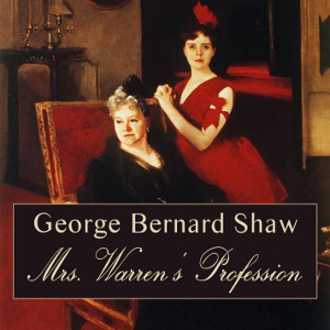 Mrs. Warren's Profession - George Bernard Shaw - Free Audio Books Online Audiobooks in English