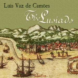 The Lusiads - Luís Vaz de CAMÕES - Free Audio Books Online Audiobooks in English
