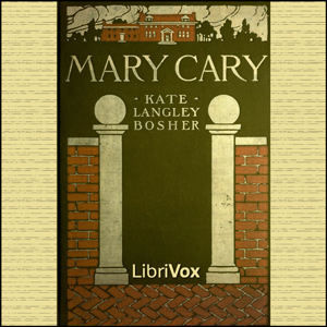 Mary Cary, Frequently Martha - Kate Langley BOSHER - Free Audio Books Online Audiobooks in English