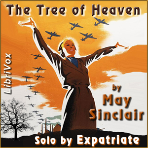 The Tree of Heaven - May Sinclair - Free Audio Books Online Audiobooks in English