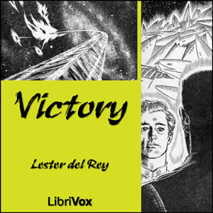 Victory - Lester del Rey - Free Audio Books Online Audiobooks in English