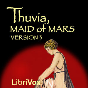 Thuvia, Maid of Mars (version 3) - Edgar Rice Burroughs - Free Audio Books Online Audiobooks in English