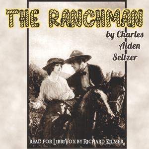 The Ranchman - Charles Alden Seltzer - Free Audio Books Online Audiobooks in English