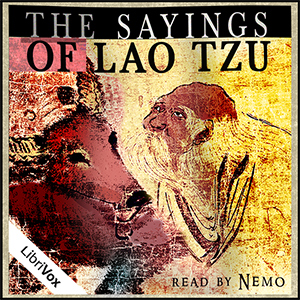 The Sayings of Lao Tzu - Lao TZU - Free Audio Books Online Audiobooks in English