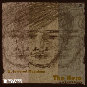The Hero - W. Somerset Maugham - Free Audio Books Online Audiobooks in English