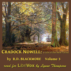 Cradock Nowell Vol. 3 - Richard Doddridge Blackmore - Free Audio Books Online Audiobooks in English