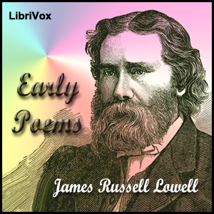 Early Poems - James Russell Lowell - Free Audio Books Online Audiobooks in English