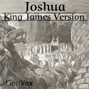 Bible (KJV) 06: Joshua - King James Version - Free Audio Books Online Audiobooks in English
