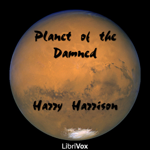 Planet of the Damned - Harry Harrison - Free Audio Books Online Audiobooks in English
