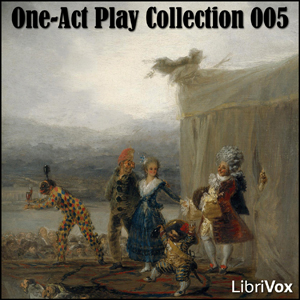 One-Act Play Collection 005 - Various - Free Audio Books Online Audiobooks in English