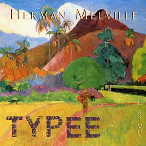 Typee - Herman Melville - Free Audio Books Online Audiobooks in English