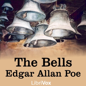 The Bells - Edgar Allan Poe - Free Audio Books Online Audiobooks in English