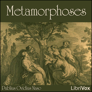 Metamorphoses - Publius - Free Audio Books Online Audiobooks in English