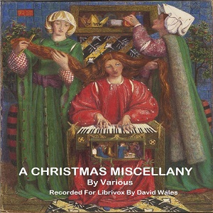 A Christmas Miscellany - Various - Free Audio Books Online Audiobooks in English