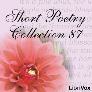 Short Poetry Collection 087 - Various - Free Audio Books Online Audiobooks in English