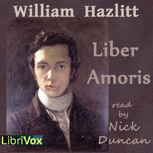 Liber Amoris - William Hazlitt - Free Audio Books Online Audiobooks in English