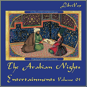 The Arabian Nights Entertainments, Volume 01 - Anonymous - Free Audio Books Online Audiobooks in English