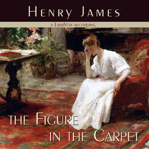 The Figure in the Carpet - Henry James - Free Audio Books Online Audiobooks in English