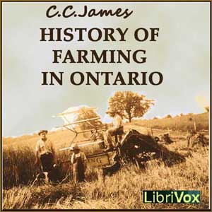 History of Farming in Ontario - C. C. JAMES - Free Audio Books Online Audiobooks in English