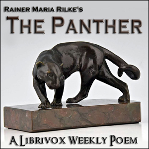 The Panther - Rainer Maria Rilke - Free Audio Books Online Audiobooks in English