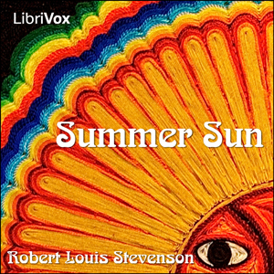 Summer Sun - Robert Louis Stevenson - Free Audio Books Online Audiobooks in English