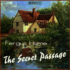 The Secret Passage - Fergus Hume - Free Audio Books Online Audiobooks in English