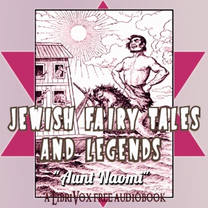 Jewish Fairy Tales and Legends - Gertrude LANDA - Free Audio Books Online Audiobooks in English