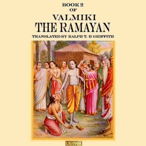 The Ramayan, Book 2 - Valmiki - Free Audio Books Online Audiobooks in English