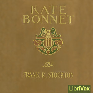 Kate Bonnet - Frank R. Stockton - Free Audio Books Online Audiobooks in English