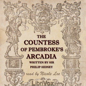 The Countess of Pembroke's Arcadia - Sir Philip Sidney - Free Audio Books Online Audiobooks in English