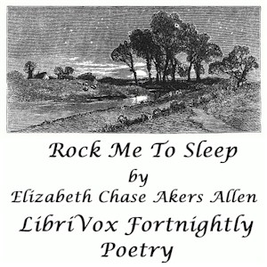 Rock Me to Sleep - Elizabeth Chase Akers ALLEN - Free Audio Books Online Audiobooks in English