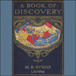 A Book of Discovery - M. B. Synge - Free Audio Books Online Audiobooks in English