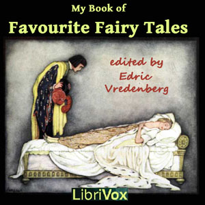 My Book Of Favourite Fairy Tales - Edric Vredenberg - Free Audio Books Online Audiobooks in English