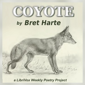 Coyote - Bret Harte - Free Audio Books Online Audiobooks in English
