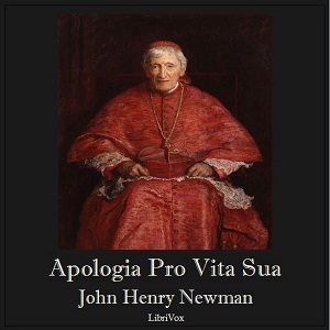 Apologia Pro Vita Sua - John Henry Newman - Free Audio Books Online Audiobooks in English