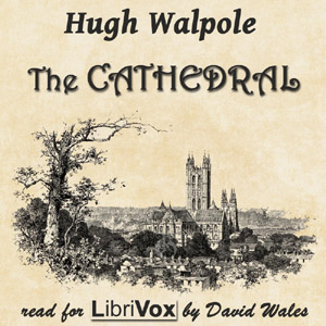 The Cathedral - Hugh Walpole - Free Audio Books Online Audiobooks in English