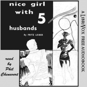 Nice Girl With 5 Husbands - Fritz Leiber - Free Audio Books Online Audiobooks in English