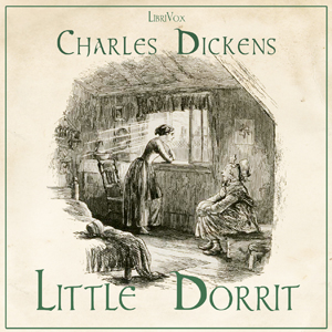 Little Dorrit - Charles Dickens - Free Audio Books Online Audiobooks in English