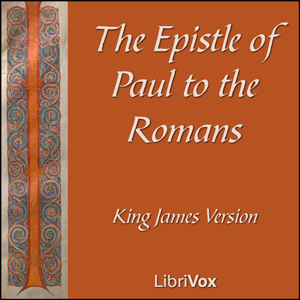 Bible (KJV) NT 06: Romans - King James Version - Free Audio Books Online Audiobooks in English