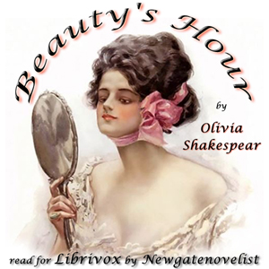 Beauty's Hour - Olivia SHAKESPEAR - Free Audio Books Online Audiobooks in English
